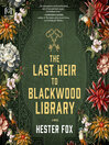 Cover image for The Last Heir to Blackwood Library